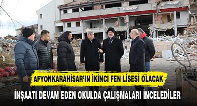 AFYONKARAHİSAR’IN İKİNCİ FEN LİSESİ OLACAK
