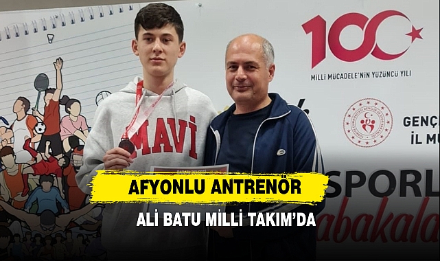 Afyonlu Antrenör Ali Batu Milli Takım’da