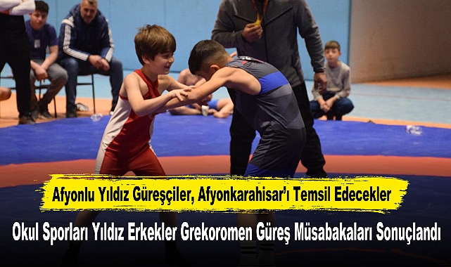 Afyonlu Yıldız Güreşçiler, Afyonkarahisar’ı Temsil Edecekler