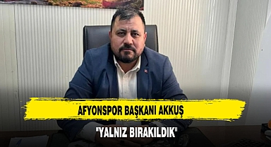 Afyonspor Başkanı Akkuş