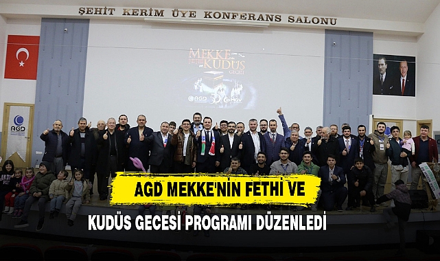AGD Mekke'nin Fethi ve Kudüs Gecesi Programı Düzenledi