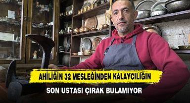 Ahiliğin 32 Mesleğinden Kalaycılığın Son Ustası Çırak Bulamıyor