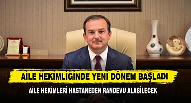 Aile Hekimliğinde Yeni Dönem Başladı