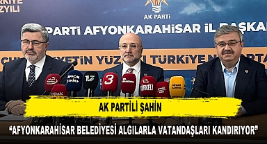AK PARTİLİ ŞAHİN