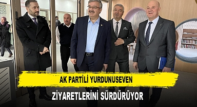 AK Partili Yurdunuseven Ziyaretlerini Sürdürüyor