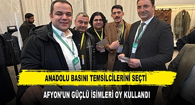 Anadolu Basını Temsilcilerini Seçti Afyon’un Güçlü İsimleri Oy Kullandı