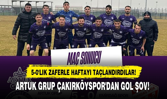 ARTUK GRUP ÇAKIRKÖYSPOR'DAN GOL ŞOV!