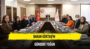 Bakan Göktaş’ın Gündemi Yoğun