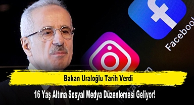 Bakan Uraloğlu Tarih Verdi: 16 Yaş Altına Sosyal Medya Düzenlemesi Geliyor!