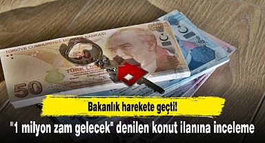 Bakanlık harekete geçti!