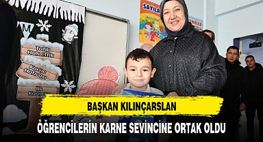 BAŞKAN KILINÇARSLAN, ÖĞRENCİLERİN KARNE SEVİNCİNE ORTAK OLDU