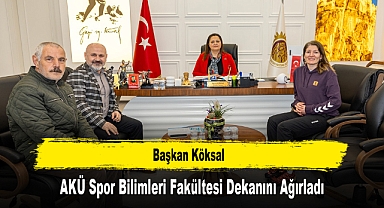 Başkan Köksal, AKÜ Spor Bilimleri Fakültesi Dekanını Ağırladı
