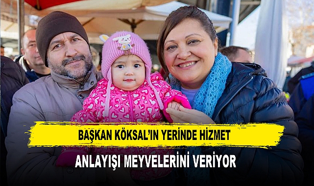 Başkan Köksal’ın Yerinde Hizmet Anlayışı Meyvelerini Veriyor
