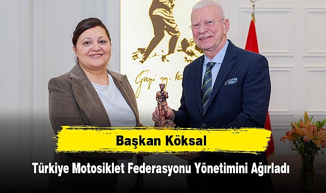 Başkan Köksal, Türkiye Motosiklet Federasyonu Yönetimini Ağırladı