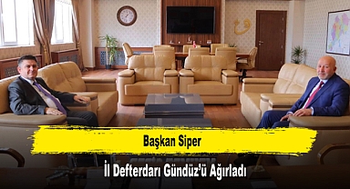 Başkan Siper, İl Defterdarı Gündüz’ü Ağırladı