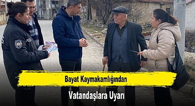 Bayat Kaymakamlığından, Vatandaşlara Uyarı