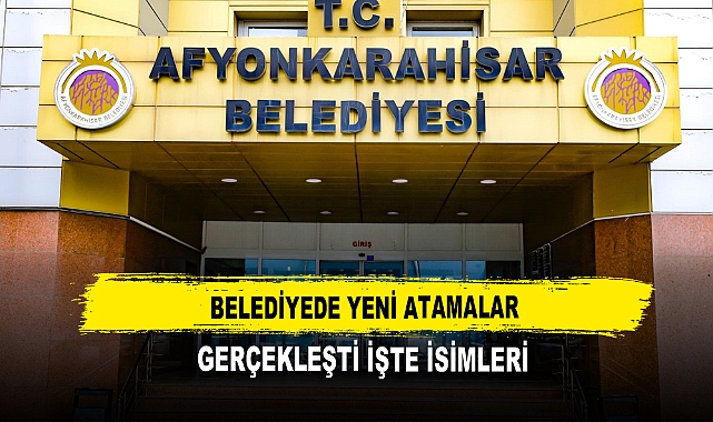 Belediyede Yeni Atamalar  Gerçekleşti İşte İsimleri