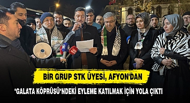 Bir Grup STK Üyesi, Afyon'dan "Galata Köprüsü"ndeki Eyleme Katılmak İçin Yola Çıktı