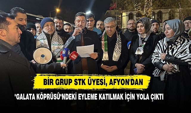 Bir Grup STK Üyesi, Afyon'dan "Galata Köprüsü"ndeki Eyleme Katılmak İçin Yola Çıktı