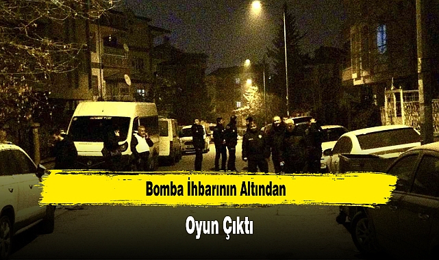Bomba İhbarının Altından Oyun Çıktı