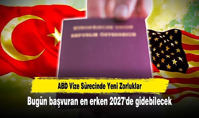 Bugün başvuran en erken 2027'de gidebilecek