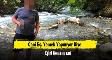 Cani Eş, Yemek Yapmıyor Diye Eşini Komalık Etti