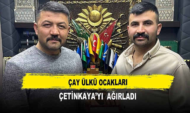 Çay Ülkü Ocakları Çetinkaya’yı  Ağırladı