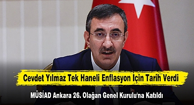 Cevdet Yılmaz Tek Haneli Enflasyon İçin Tarih Verdi