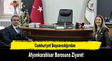 Cumhuriyet Başsavcılığından, Afyonkarahisar Barosuna Ziyaret