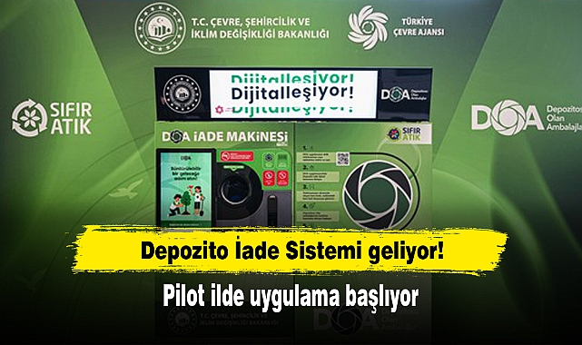 Depozito İade Sistemi geliyor! Pilot ilde uygulama başlıyor