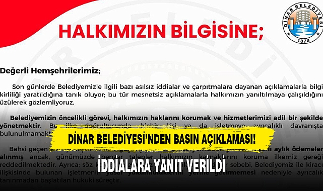 DİNAR BELEDİYESİ’NDEN BASIN AÇIKLAMASI!