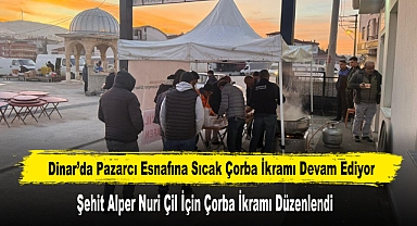 Dinar’da Pazarcı Esnafına Sıcak Çorba İkramı Devam Ediyor
