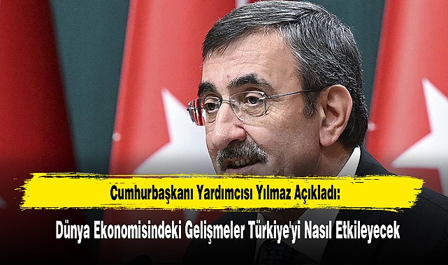 Dünya Ekonomisindeki Gelişmeler Türkiye'yi Nasıl Etkileyecek