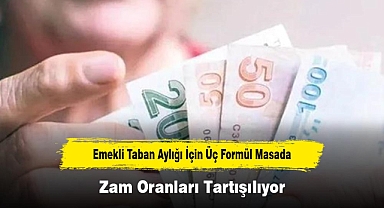 Emekli Taban Aylığı İçin Üç Formül Masada