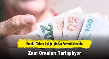 Emekli Taban Aylığı İçin Üç Formül Masada