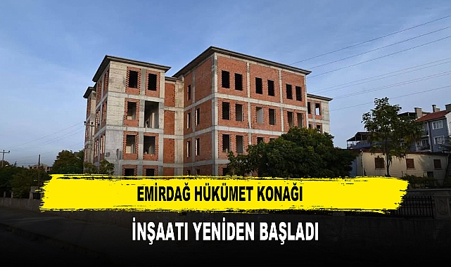Emirdağ Hükümet Konağı  İnşaatı Yeniden Başladı