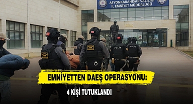 Emniyetten DAEŞ Operasyonu: 4 Kişi Tutuklandı