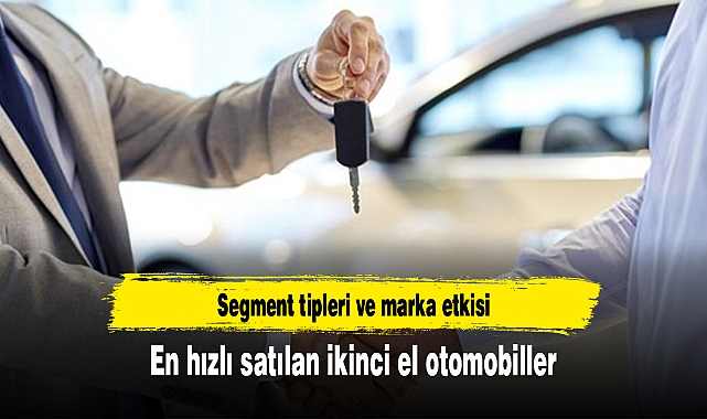 En hızlı satılan ikinci el otomobiller