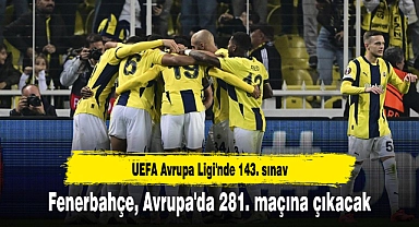 Fenerbahçe, Avrupa'da 281. maçına çıkacak