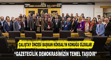 “GAZETECİLİK DEMOKRASİMİZİN TEMEL TAŞIDIR”