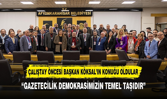 “GAZETECİLİK DEMOKRASİMİZİN TEMEL TAŞIDIR”