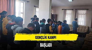 GENÇLİK KAMPI BAŞLADI