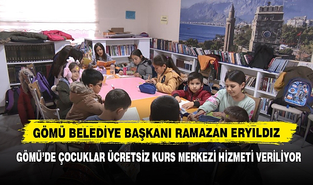 Gömü’de Çocuklar Ücretsiz Kurs Merkezi Hizmeti Veriliyor