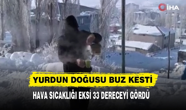 HAVA SICAKLIĞI EKSİ 33 DERECEYİ GÖRDÜ