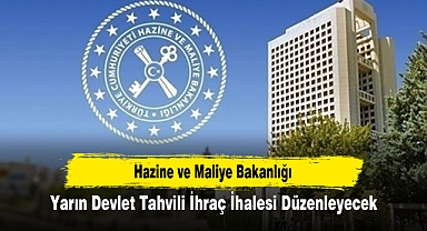 Hazine ve Maliye Bakanlığı Yarın Devlet Tahvili İhraç İhalesi Düzenleyecek