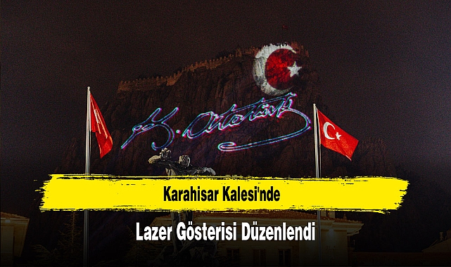 Karahisar Kalesi'nde Lazer Gösterisi Düzenlendi