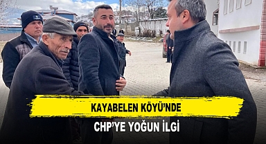 Kayabelen Köyü’nde CHP’ye Yoğun İlgi