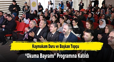 Kaymakam Duru ve Başkan Topçu “Okuma Bayramı” Programına Katıldı