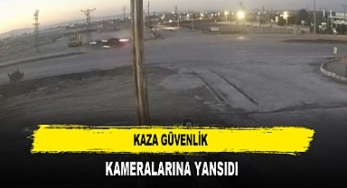 Kaza Güvenlik Kameralarına Yansıdı