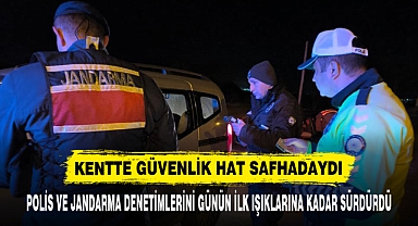 KENTTE GÜVENLİK HAT SAFHADAYDI